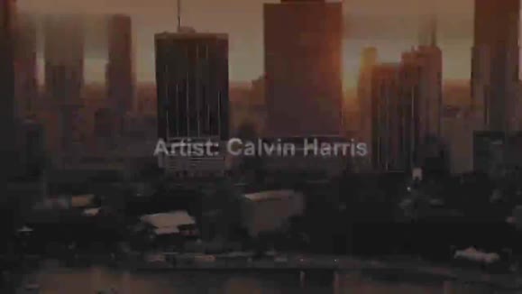 Calvin Harris&Ellie Goulding《I Need Your Love》