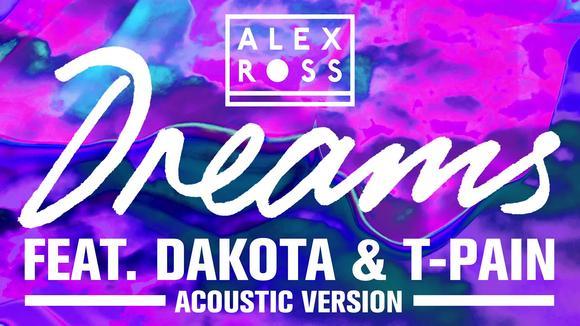 Alex Ross&Dakota&法希姆·纳吉姆《Dreams (Acoustic Mix)》