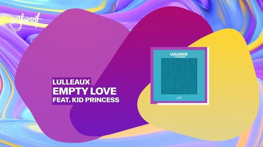 Lulleaux&Kid Princess《Empty Love》