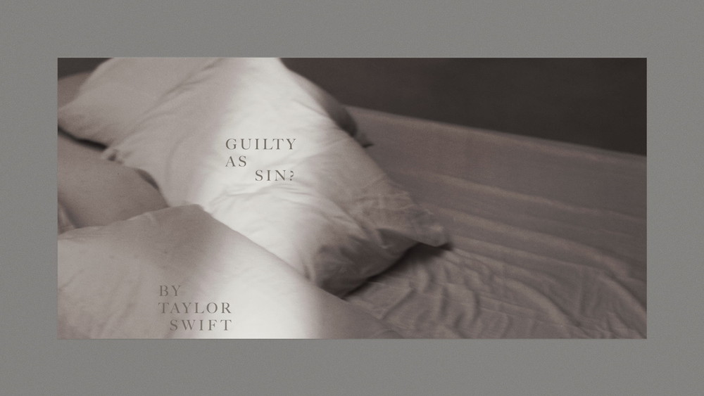 Taylor Swift《Guilty as Sin?》