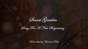 Secret Garden - Song For A New Beginning