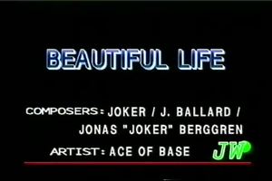 Ace Of Base - Beautiful Life